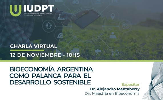 La bioeconomía argentina como palanca para el desarrollo sostenible 🇦🇷🌿