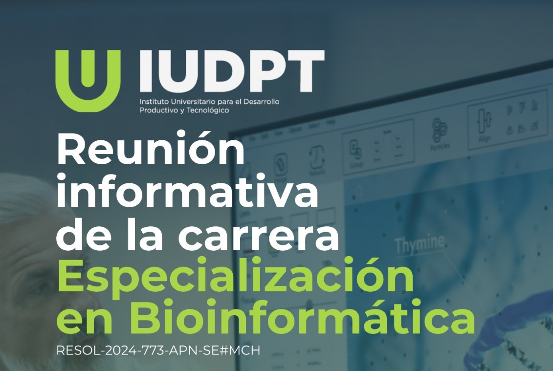 Reunión informativa de la Especialización en Bioinformática - IUDPT