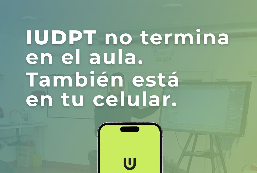 📲🚀 ¡Llegó el momento de descubrirla! La nueva App del IUDPT ya es protagonista 💚